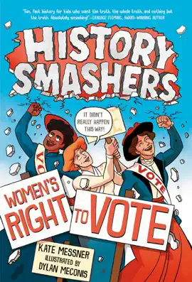 Read: History Smashers: Women's Right Book to Vote