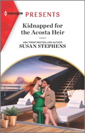 Kidnapped for the Acosta Heir - Susan Stephens