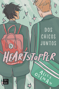 Heartstopper 1. Dos chicos juntos Book Cover