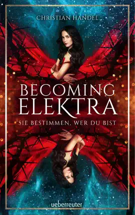 Read: Becoming Elektra (Elektra, Book Bd. 1)