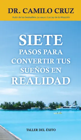 Read: 7 pasos para convertir tus sueños en realidad Book