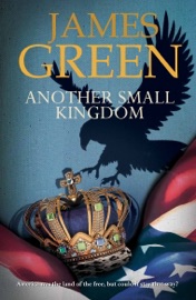 Another Small Kingdom - James Green