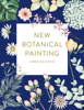 New Botanical Painting - Harriet de Winton