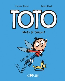Toto BD, Tome 08 by Franck Girard & Serge Bloch