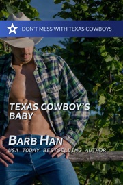 Texas Cowboy's Baby - Barb Han