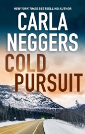 Cold Pursuit - Carla Neggers