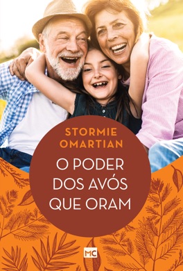 Capa do livro O Poder dos Avós que Oram de Stormie Omartian