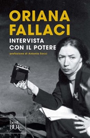 Intervista con il potere - Antonio Socci & Oriana Fallaci