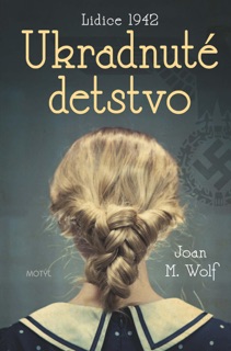 Ukradnuté detstvo by Joan M. Wolf