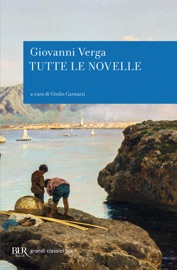 Tutte le novelle - Giovanni Verga