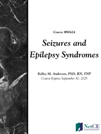 Seizures and Epilepsy Syndromes - NetCE