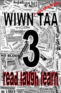 What I Was Not Necessarily Taught About Anesthesia 3: read. laugh. learn. by John Marble