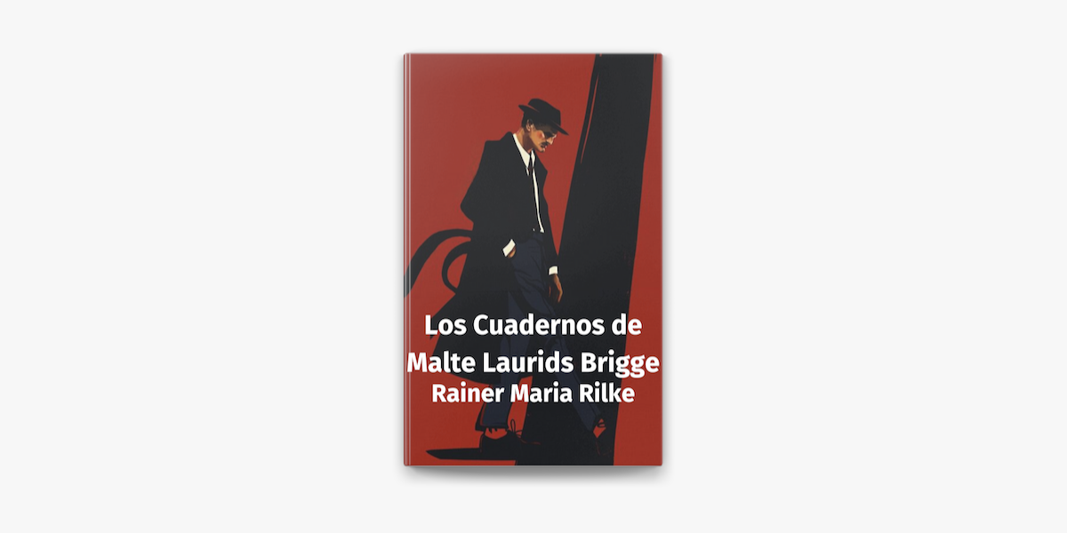 Los Cuadernos de Malte Laurids Brigge en Apple Books