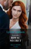 Cinderella's Royal Secret - Lynne Graham