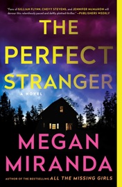 The Perfect Stranger - Megan Miranda