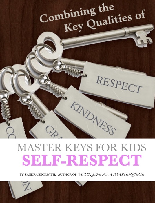 Master Keys for Kids - Self-Respect