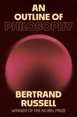 Read: An Outline of Philosophy Book