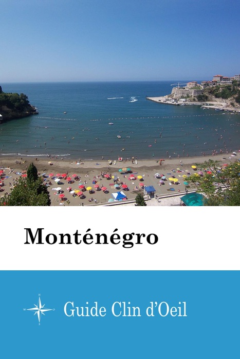 Monténégro  - Guide Clin d'Oeil