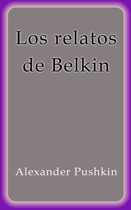 Los relatos de Belkin