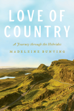 Love of Country - Madeleine Bunting Cover Art