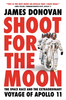 Shoot for the Moon by James Donovan