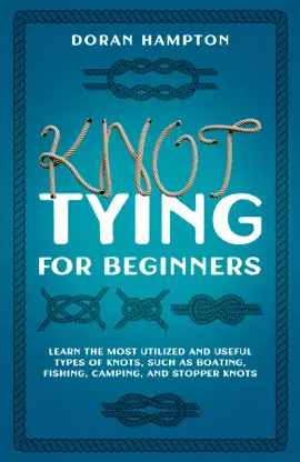 Knot Tying for Beginners
