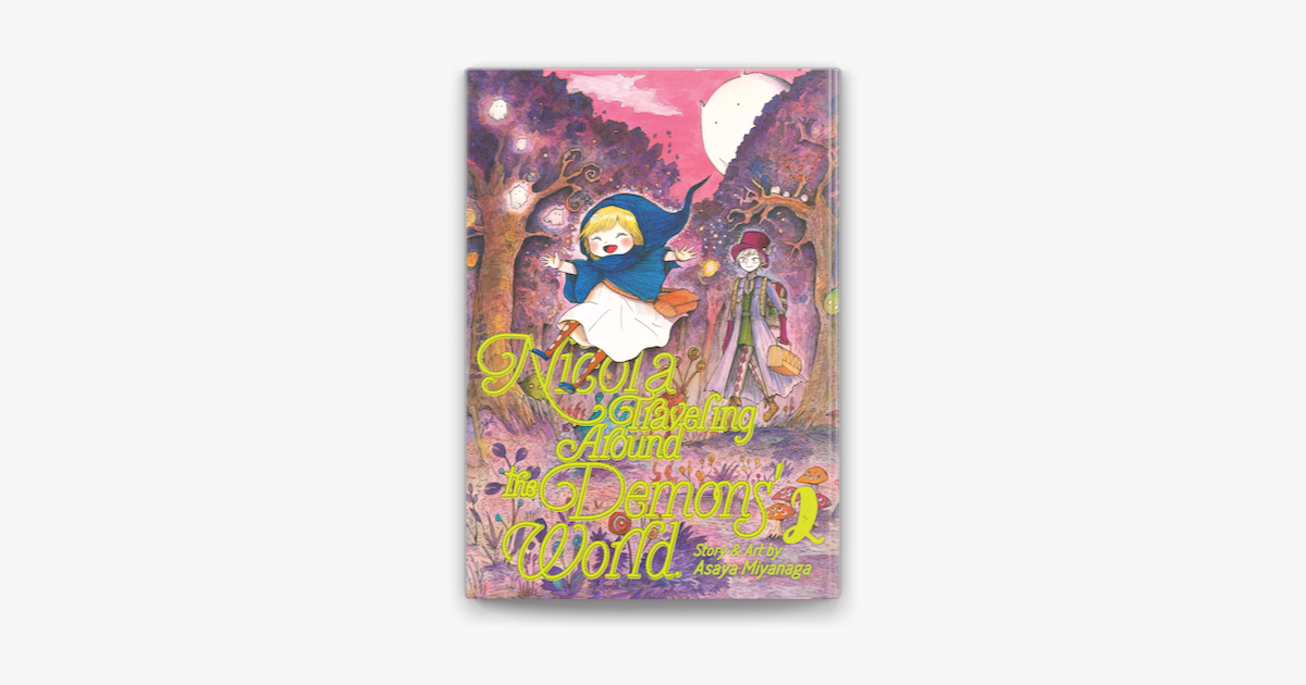 Nicola Traveling Around The Demons World Nicola Traveling Around the Demons' World Vol. 2 by Asaya Miyanaga on