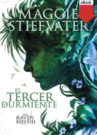 El tercer durmiente - Maggie Stiefvater