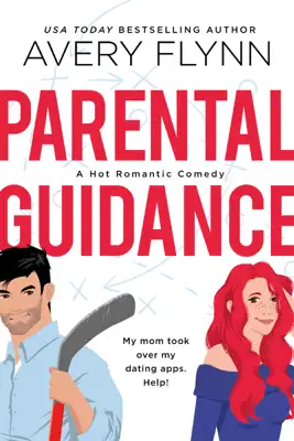 Parental Guidance by Avery Flynn book