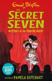 Mystery of the Theatre Ghost - Pamela Butchart, Enid Blyton & Tony Ross