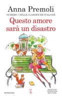 Questo amore sarà un disastro ebook Download