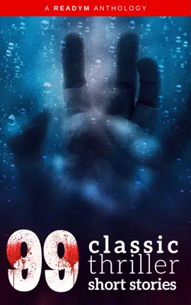 Read: 99 Classic Book Thriller Short Stories
