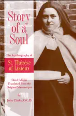 Story of a Soul: The Autobiography of St. Thérèse of Lisieux