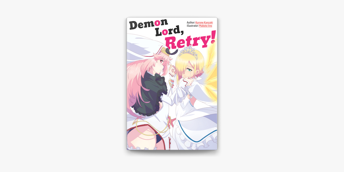 Demon Lord, Retry! – Just Light Novel