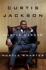 Hustle Harder, Hustle Smarter - 50 Cent Cover Art