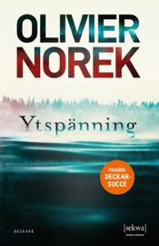 Ytspänning - Olivier Norek