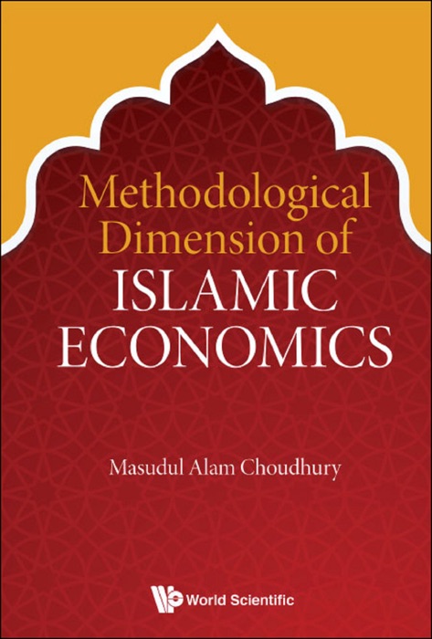 Methodological Dimension of Islamic Economics