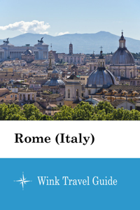 Rome (Italy) - Wink Travel Guide - Wink Travel guide Cover Art