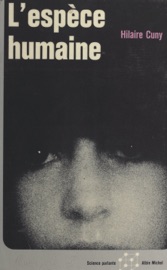 L'espèce humaine - Hilaire Cuny