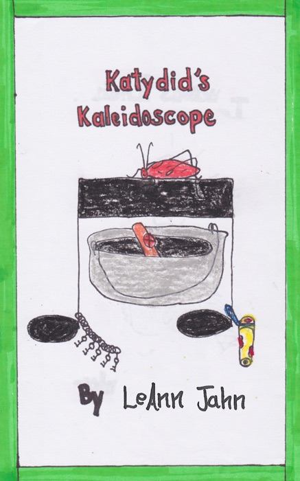 Katydid's Kaleidoscope