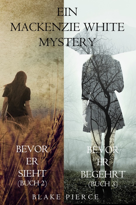 Mackenzie White Mystery Bundle: Bevor er Sieht (#2) und Bevor er Begehrt (#3)