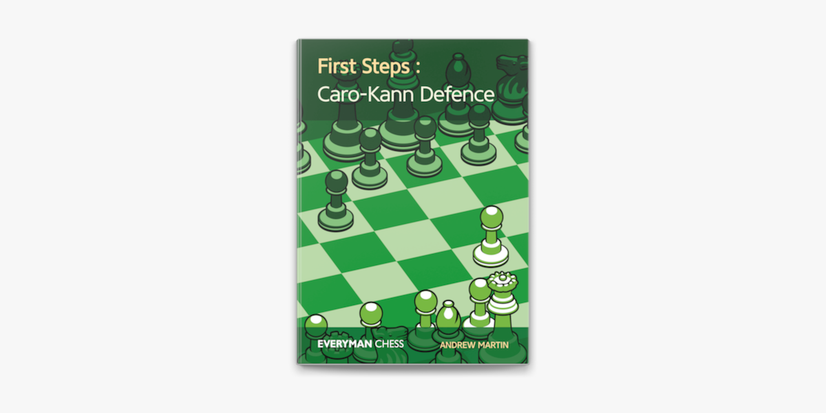 First Steps - Caro-Kann Defence