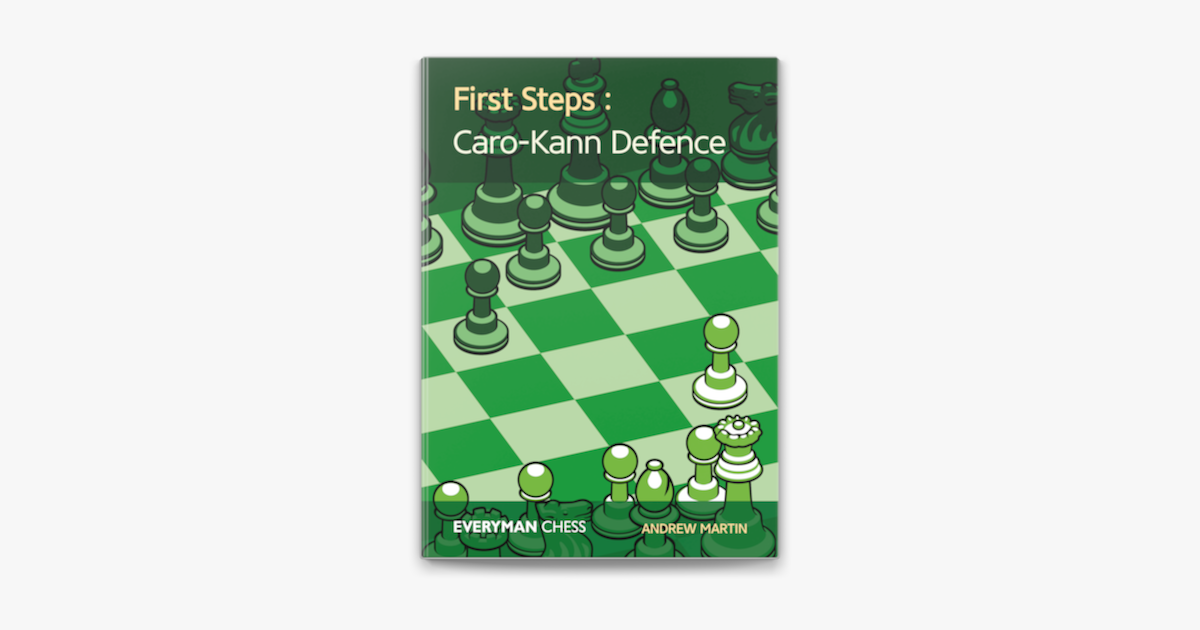 First Steps: Caro-Kann Defence on Apple Books