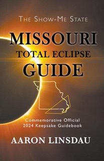 Missouri Total Eclipse Guide by Aaron Linsdau