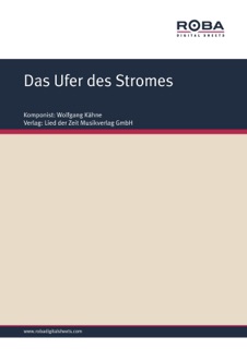 Das Ufer des Stromes by Wolfgang Kähne, Wolfgang Brandenstein & Rolf Hurdelhey