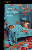 Delirio (Premio Alfaguara de novela 2004) - Laura Restrepo