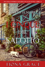 I cinque del salotto (Un giallo intimo e leggero di Lacey Doyle—Libro 3)