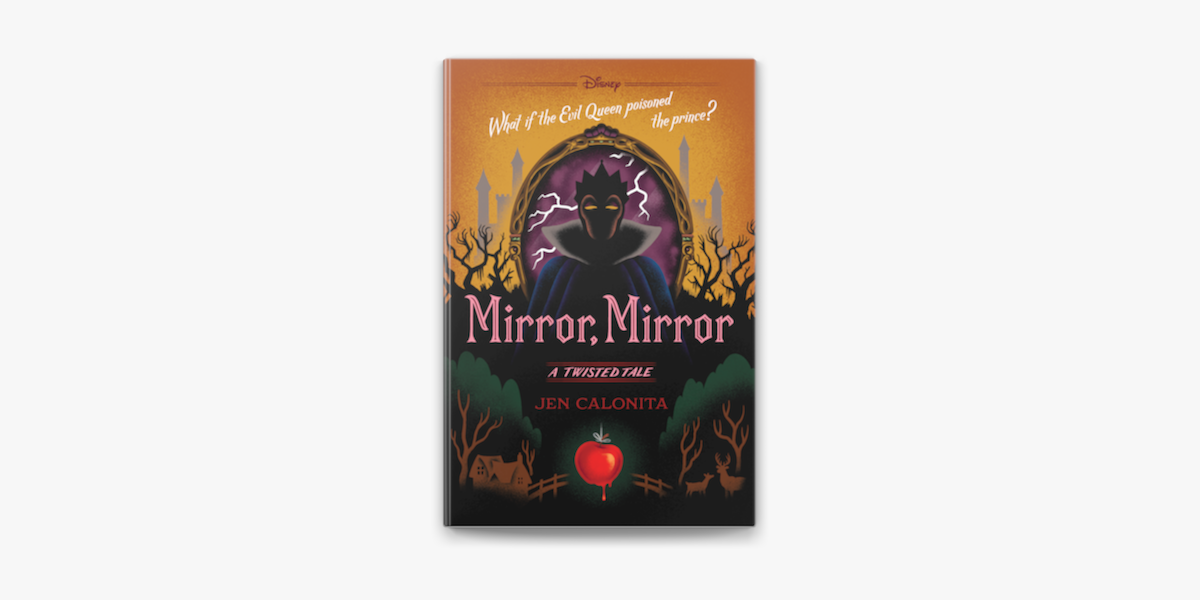 Mirror, Mirror A Twisted Tale by Jen Calonita - A Twisted Tale