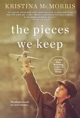 The Pieces We Keep by Kristina McMorris book