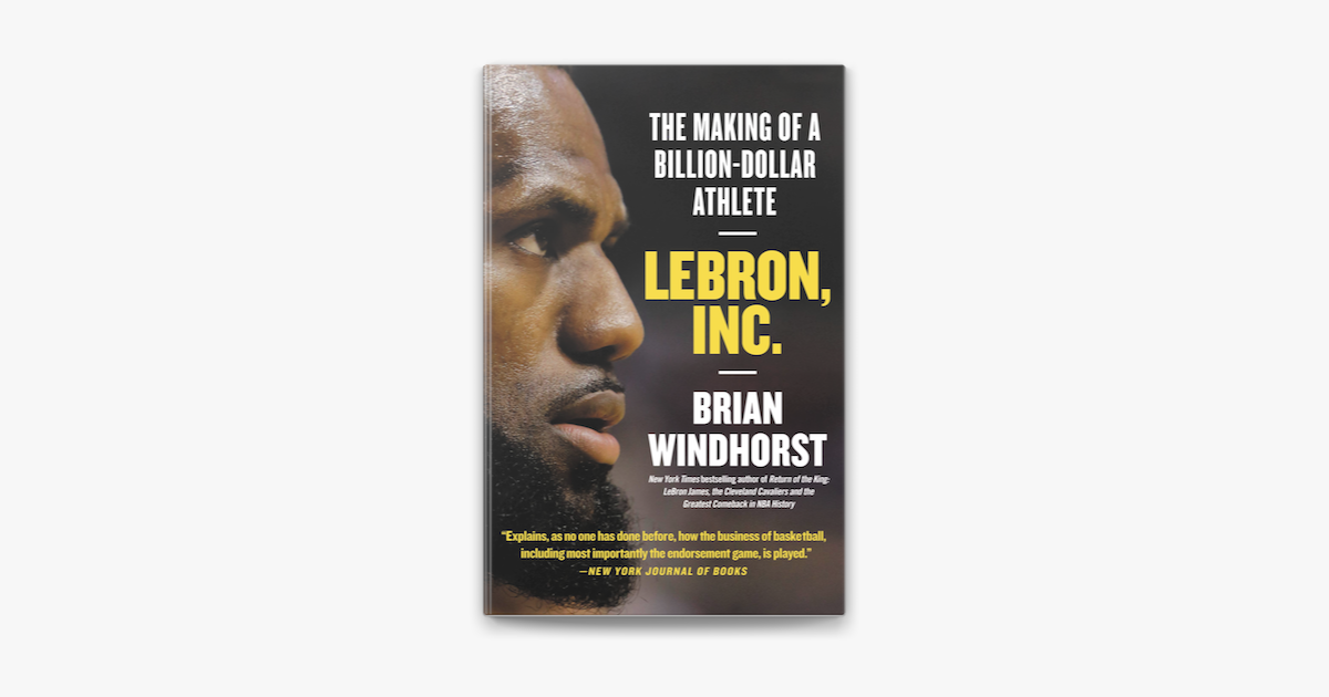 LeBron Inc. by Brian Windhorst on Apple Books